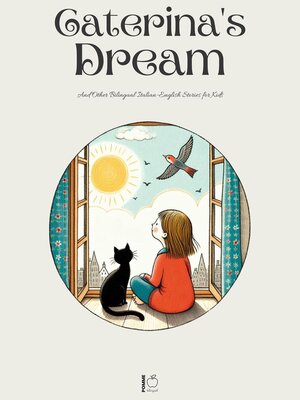 cover image of Caterina's Dream and Other Bilingual Italian-English Stories for Kids